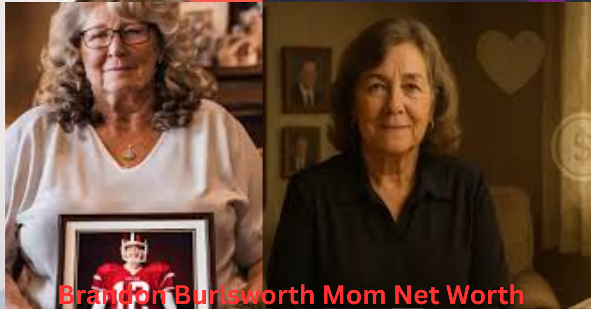 Brandon Burlsworth Mom Net Worth