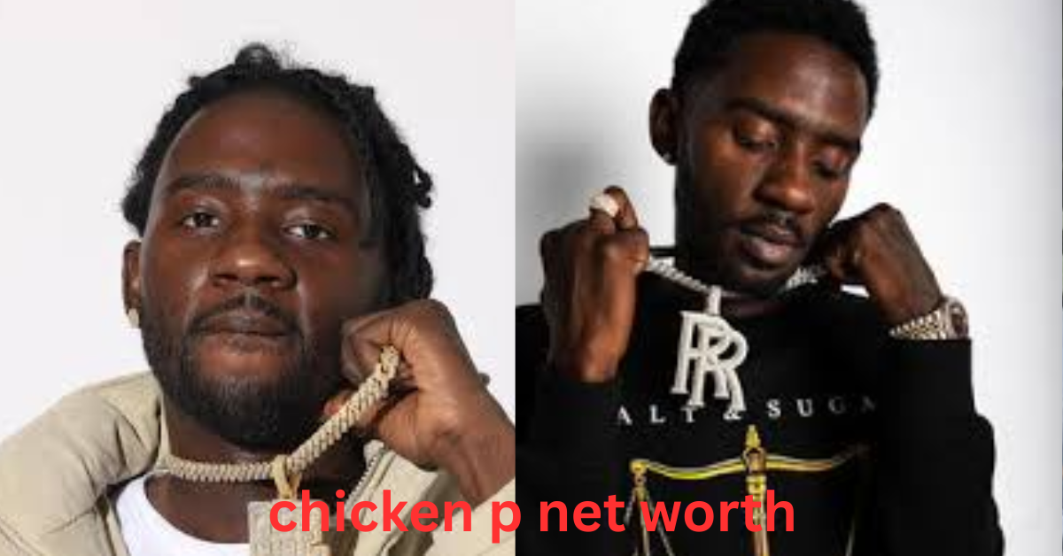 Chicken P Net Worth