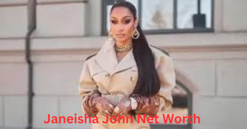 Janeisha John Net Worth